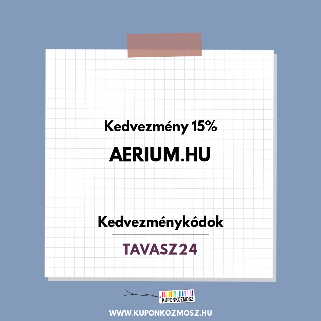 Aerium.hu kedvezménykódok - Kedvezmény 15%