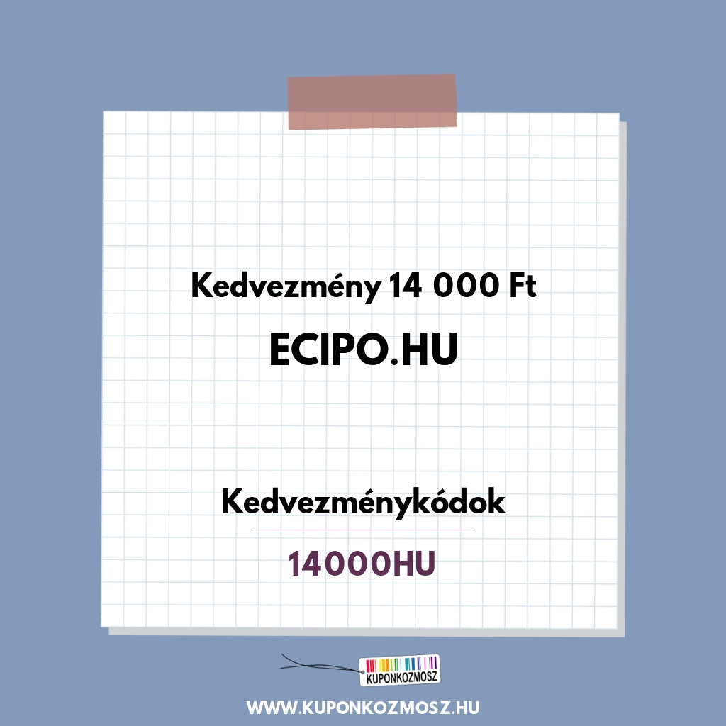 eCipo.hu kedvezménykódok - Kedvezmény 14 000 Ft