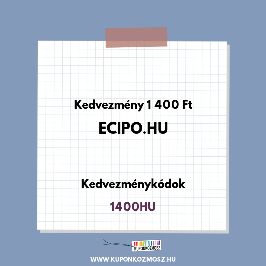 eCipo.hu kedvezménykódok - Kedvezmény 1 400 Ft