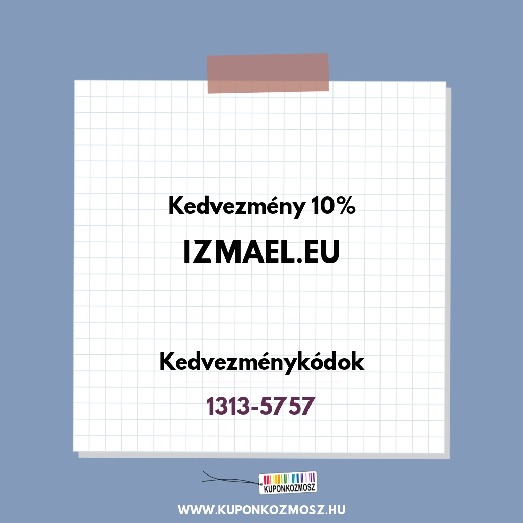 Izmael.eu kedvezménykódok - Kedvezmény 10%