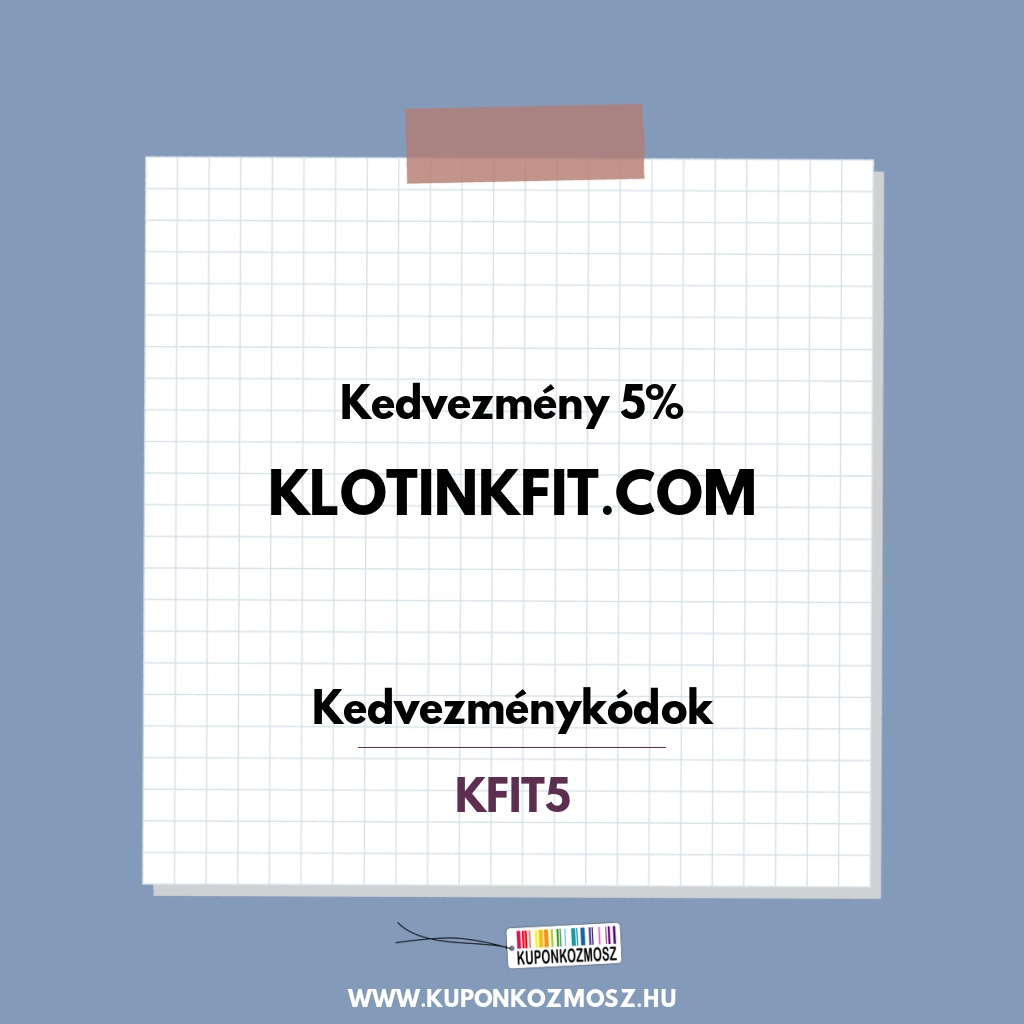 Klotinkfit.com kedvezménykódok - Kedvezmény 5%