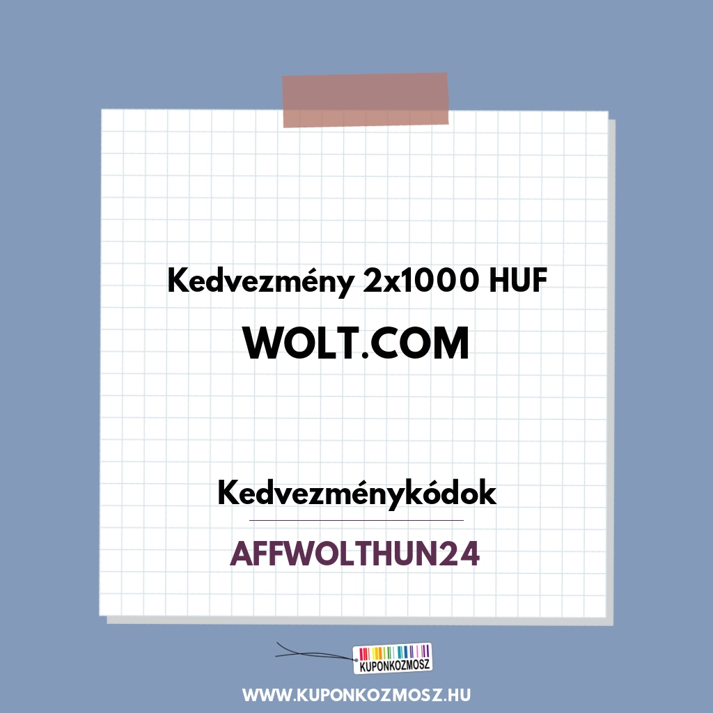 Wolt.com kedvezménykódok - Kedvezmény 2x1000 HUF